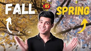 Spring vs Fall  Which Admission Season Should You Go For [upl. by Wilkison]