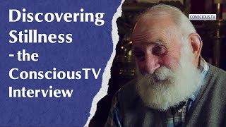 Discovering Stillness  the ConsciousTV Interview [upl. by Hubbard]