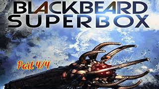 Part 44  Blackbeard Superbox Starship Blackbeard Box Set Book 1 Audiobook Novel [upl. by Odnala59]