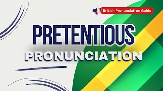 How to Pronounce Pretentious vocabularyhouseofficials pretentious pronunciation [upl. by Abra]