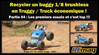 Recycler un buggy 18 brushless en truggy Partie 04 les premiers essais et cest top [upl. by Artimas]