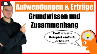 Aufwand und Ertrag einfach erklärt Aufwendungen und Erträge [upl. by Rancell641]