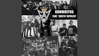 Kunnioitus feat Taisto Tapulist [upl. by Maltz]