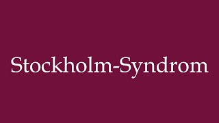 How to Pronounce StockholmSyndrom Stockholm syndrome Correctly in German [upl. by Ellerey]