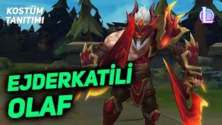 Ejderkatili Olaf Kostüm Tanıtımı  League of Legends [upl. by Eiliab]