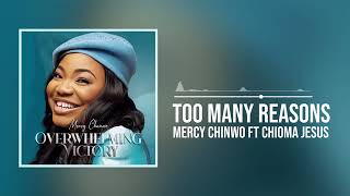 Mercy Chinwo Too Many Reasons ft Chioma Jesus Official Audio 360p [upl. by Alaine647]