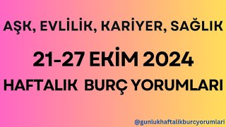 21  27 Ekim 2024 Haftalık Burç Yorumları [upl. by Enylecoj]