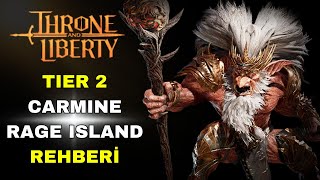 Carmine Rage Island Rehberi  Yeni 2 Star Dungeon  Throne and Liberty [upl. by Demha]