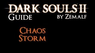 How to Get the Chaos Storm Pyromancy  Dark Souls 2 Guide [upl. by Ellenor874]