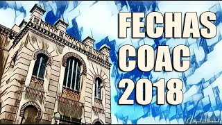 Fechas COAC 2018 [upl. by Kalam]