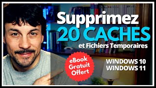 Nettoyez Windows 10 ou 11 en Profondeur 20 Caches  Fichiers Temporaires à Supprimer  eBook Inclus [upl. by Okir]