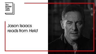 Jason Isaacs reads from ‘Held’  The Booker Prize [upl. by Secnirp238]