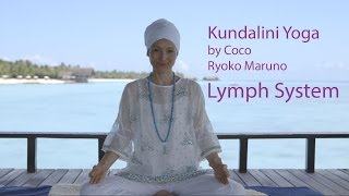 Kundalini Yoga  Lymph System [upl. by Hcirdeirf806]