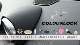 PORSCHE ARMATURENBRETTREPARATUR Anleitung  COLOURLOCK [upl. by Marilyn400]