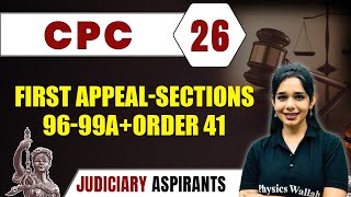 CPC 26  FIRST APPEALSECTIONS 9699A  ORDER 41  Major Law  Judiciary Exam Preparation [upl. by Achorn406]