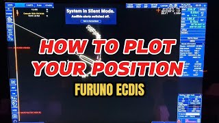 HOW TO PLOT YOUR GPS POSITION ON FURUNO ECDIS seaman furuno ecdis marino seafarer [upl. by Sheff37]