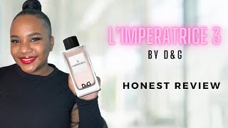 My Honest Review of L’Imperatrice 3 by Dolce and Gabanna  Layering Combination [upl. by Elboa]