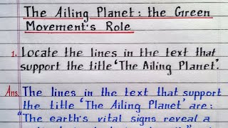 Locate the lines in the text that support the title The Ailing Planet  Class 11 English [upl. by Rebeka]