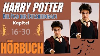 【Hörbuch】Harry Potter  Der Pfad der Entscheidungen  Kapitel 1630【Hörspiel】 [upl. by Terces]