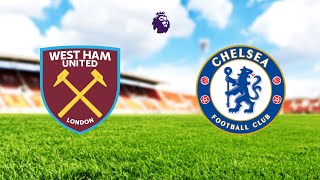 WEST HAM VS CHELSEA LIVE  PREMIER LEAGUE [upl. by Acinoryt]