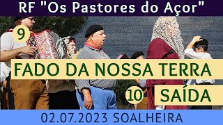 Rancho Folclórico quotOs Pastores do Açorquot da ARC — 09 Fado da Nossa Terra e 10 Saída [upl. by Xanthe]