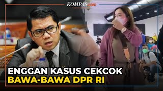 Arteria Enggan Urusan Cekcoknya Bawabawa DPR RI Ini Kata MKD [upl. by Ecnerual530]