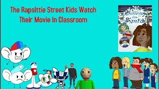 KCPA Movie The Rapsittie Street Kids Watch Their Movie in Class [upl. by Brandon]