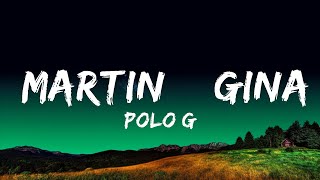 Polo G  Martin amp Gina Lyrics [upl. by Nipha188]