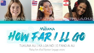 Fanmade Moana  quotHow Far Ill Goquot in Polynesian languages mashup HAW MAO TAH ENG translated [upl. by Hort]