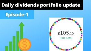 Daily dividends portfolio update1 [upl. by Ostraw]