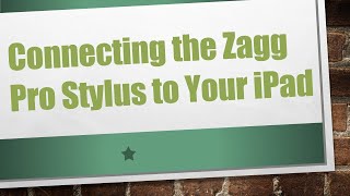 Connecting the Zagg Pro Stylus to Your iPad [upl. by Sopher]