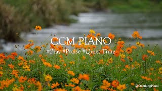 편안하게 하루종일 듣기 좋은 피아노 찬양  CCM PIANO Playlist  Relax  Pray  Praise  Quiet Time [upl. by Onitnelav986]