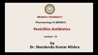 Pharmacology  III  Penicillins Antibiotics AKTU Digital Education [upl. by London]