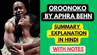 Oroonoko by Aphra Behn  Summary Explanation in Hindi with Notes [upl. by Adiol92]