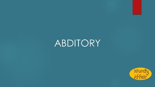 Abditory Meaning [upl. by Eulalie545]