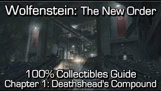 Wolfenstein The New Order  Chapter 1 Collectibles  Deathsheads Compound  Enigmas amp Gold [upl. by Cargian]