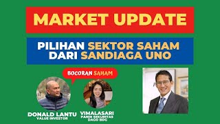 Pilihan SEKTOR SAHAM SANDIAGA UNO  BOCORAN SAHAM  MARKET UPDATE [upl. by Monika]