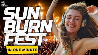 SUNBURN FESTIVAL IN ONE MINUTE [upl. by Nora]