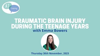 ATtraining webinar Traumatic Brain Injury during the Teenage Years [upl. by Accemahs]