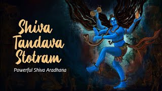 Shiva Tandava Stotram [upl. by Garbe]