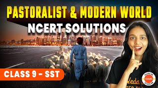 Pastoralists in the Modern World NCERT Solutions for CBSE Class 9 Social Science History Chapter 5 [upl. by Ahsytal]