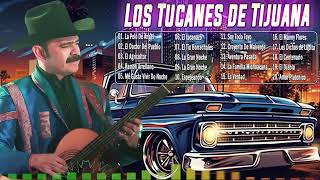 Los Tucanes de Tijuana 🔶Lo Mejor de los Corridos Bravos 💥 26 Éxitos Corridos Pesados Mix🎀🎀 [upl. by Ztirf]