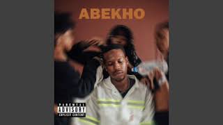 Sonwabile – Abekho Ft Blxckie official audio [upl. by Nakre940]