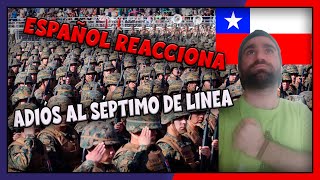 ESPAÑOL REACCIONA a EL EJÉRCITO DE CHILE ADIÓS AL SÉPTIMO DE LÍNEA [upl. by Mowbray]