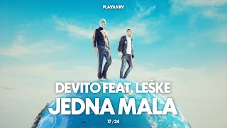 DEVITO  JEDNA MALA FEAT LESKE [upl. by Corson694]