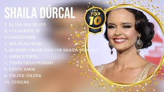 Lo mejor del álbum completo de Shaila Dúrcal 2023  Mejores artistas para escuchar 2023 [upl. by Tann]