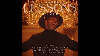 Eric Roberson Lessons Remix HD [upl. by Alinoel]