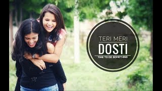 Tere Jaisa Yaar  Ye Dosti Hum Nahi Todenge  Female Version  Heart Touching Cute Story [upl. by Ilil]