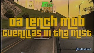 Da Lench Mob  Guerillas in tha Mist GTA San Andreas RADIO LOS SANTOS lyrics [upl. by Llenyaj]