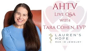 AHTV with Laurens Hope Medical ID Jewelry and Tara Cohen [upl. by Nosiddam]